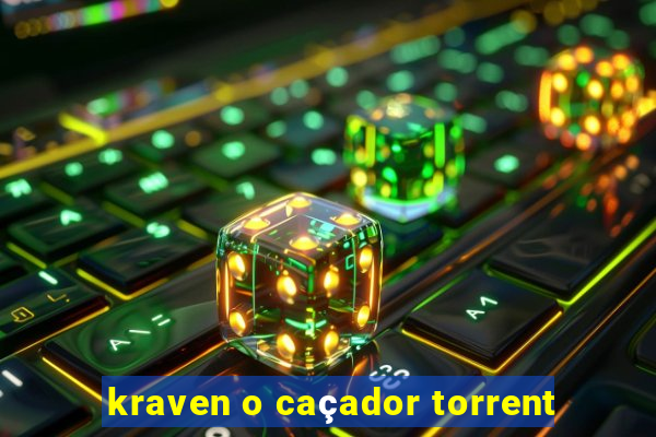 kraven o caçador torrent